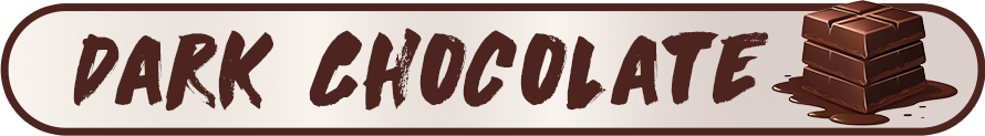 Dark Chocolate
